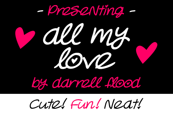 All My Love: A Designer’s Honest Take on This Script Handwritten Typeface