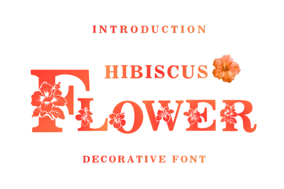 Flower Hibiscus: A Decorative Typeface for Polished Brand Identity
