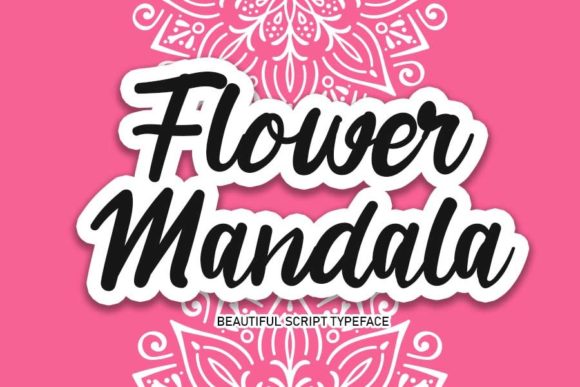 Flower Mandala: A Sweet Handwritten Font for Crafters and Sellers