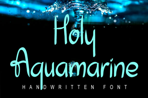 Holy Aquamarine: A Handwritten Font That Brings Personality to Branding