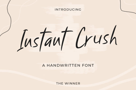 Instant Crush: The Handwritten Font That Elevates Your Campaign