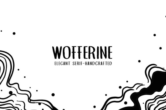 Wofferine: The Sweet Handwritten Typeface for Clearer Campaign Messaging